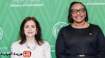 المصرية برواندا تلتقي وزيرة البيئة الرواندية