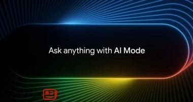 جوجل تطلق ميزة “Canvas” ضمن AI Mode وتُفعّل البحث الحى بالفيديو والملفات